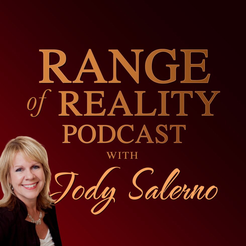 Range of Reality Podcast with Jody Salerno thumbnail. 